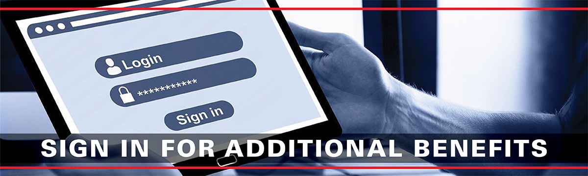 Register now and sign in for additional benefits